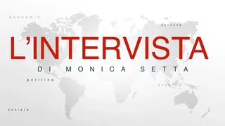 L'intervista di Monica Setta - puntata 24